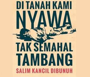 Poster Solidaritas untuk Salim Kancil dan Menolak Tambang Pasir di Lumajang. (Foto : forumhijau.com.)