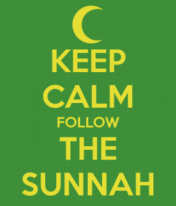 Keep Calm and Follow The Sunnah